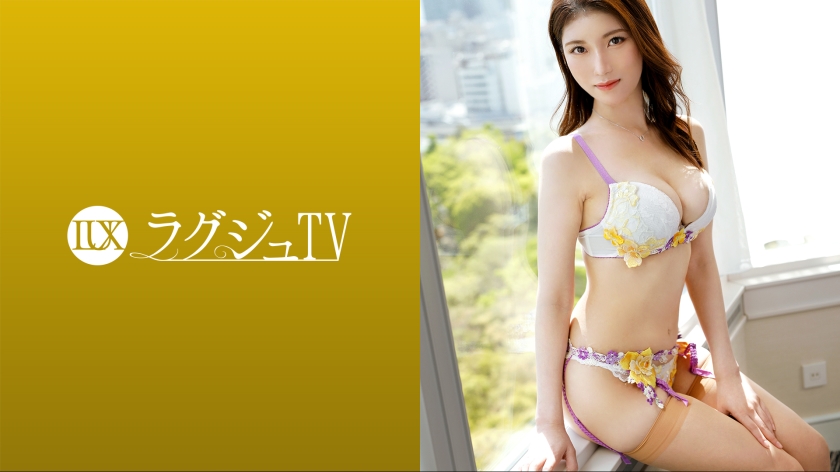 ラグジュTV 1624 『男優さんとエッチしてみたかったんです…』フェロモン漂う三十路塾講師がラグジュTVに登場！たわわに実った柔らかバストを弾ませながら、快楽によいしれるオトナの濃厚セックス！